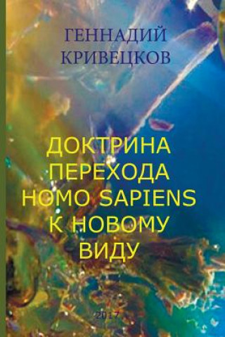 Kniha The Doctrine of Transition Homo Sapiens to a New Kind Gennady Kriveckov