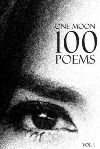 Kniha One Moon 100 Poems E Fernandez