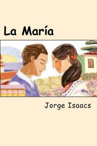 Könyv La María Jorge Isaacs