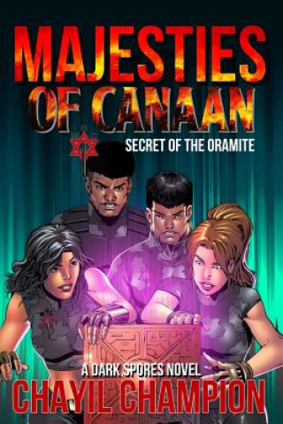 Kniha Majesties of Canaan: Secret of the Oramite Chayil Champion