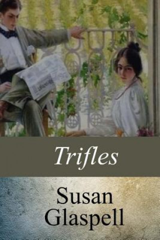 Carte Trifles Susan Glaspell