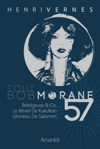 Книга Tout Bob Morane/57 Henri Vernes