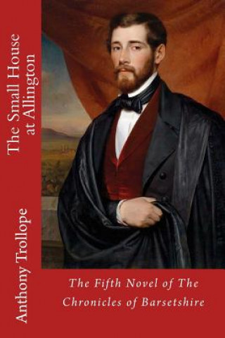 Knjiga The Small House at Allington Anthony Trollope