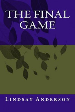 Book The Final Game Lindsay Anderson