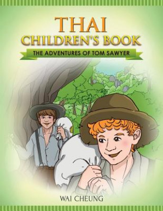 Kniha Thai Children's Book: The Adventures of Tom Sawyer Wai Cheung