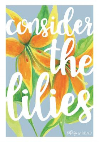 Könyv Consider the Lilies Elizabeth Foss