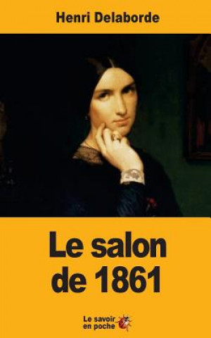 Buch Le salon de 1861 Henri Delaborde