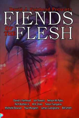 Carte David J. Fairhead Presents Fiends of the Flesh David Fairhead