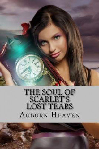 Carte The Soul of Scarlet's Lost Tears: Skipping Stones, Troubles the Frailness of Father Time Auburn R Heavan