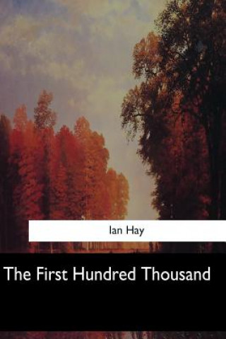 Libro The First Hundred Thousand Ian Hay