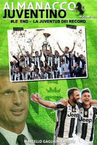 Carte #Le6end - La Juventus dei record Marcello Gagliani Caputo