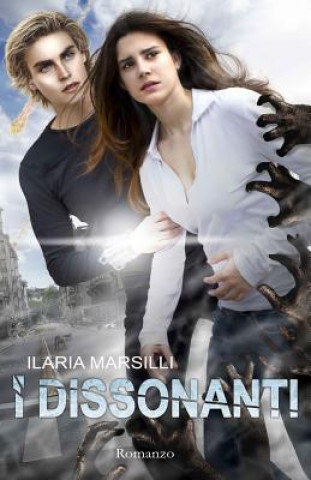 Knjiga I Dissonanti Ilaria Marsilli