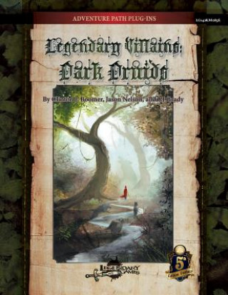 Carte Legendary Villains: Dark Druids (5E) Legendary Games