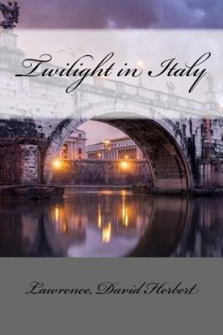 Книга Twilight in Italy Lawrence David Herbert