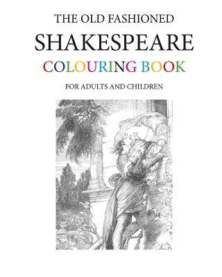 Book The Old Fashioned Shakespeare Colouring Book Hugh Morrison