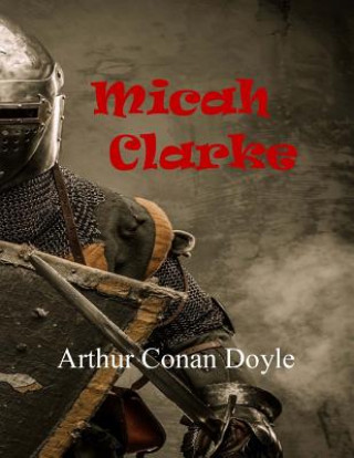 Libro Micah Clarke Arthur Conan Doyle