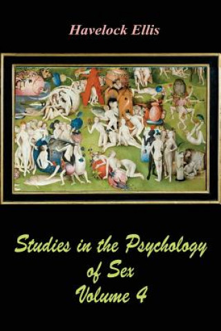 Książka Studies in the Psychology of Sex Volume 4 Havelock Ellis