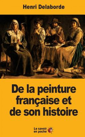 Knjiga De la peinture française et de son histoire Henri Delaborde