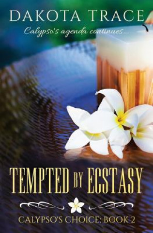 Book Tempted by Ecstasy Dakota Trace