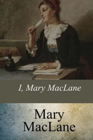 Buch I, Mary MacLane Mary Maclane