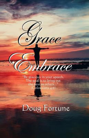 Βιβλίο Grace Embrace Doug Fortune