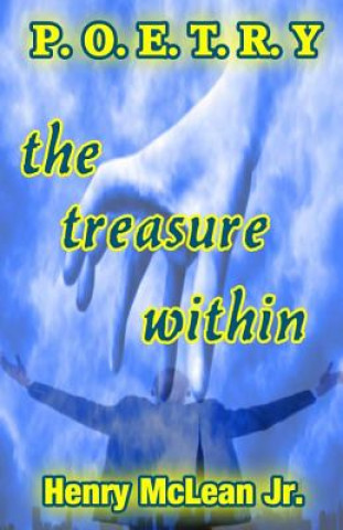 Buch P.O.E.T.R.Y.: The Treasure Within Henry McLean Jr