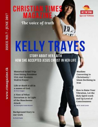 Könyv Christian Times Magazine, Issue 7: The Voice OF Truth Bierton Particular Baptists