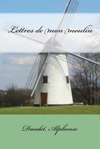 Kniha Lettres de mon moulin Daudet Alphonse