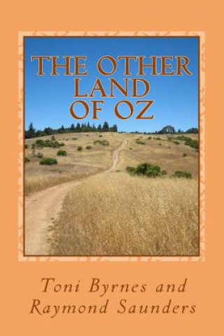 Kniha The Other Land of OZ Toni Byrnes
