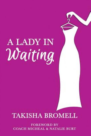 Book A Lady in Waiting Takisha Bromell