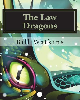 Kniha The Law Dragons Bill Watkins
