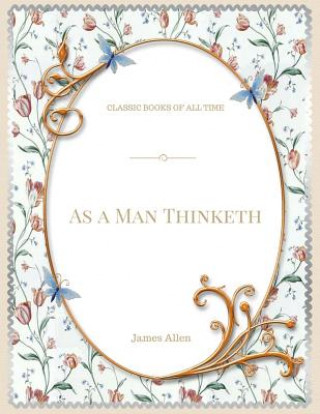Knjiga As a Man Thinketh James Allen