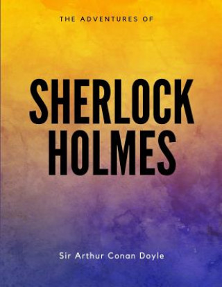 Libro The Adventures of Sherlock Holmes Sir Arthur Conan Doyle