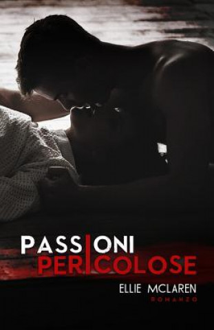 Buch Passioni Pericolose Ellie McLaren