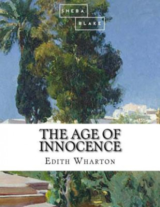 Könyv The Age of Innocence Edith Wharton