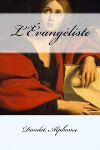 Buch L'Évangéliste Daudet Alphonse