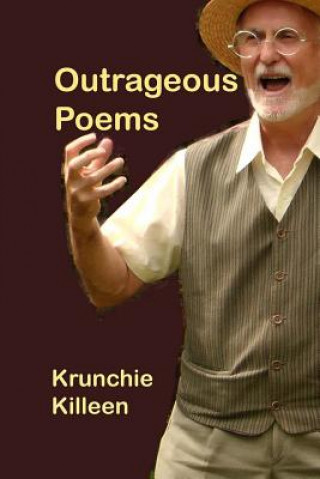 Kniha Outrageous Poems Krunchie Killeen