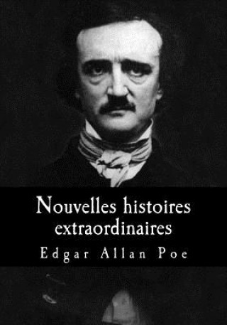 Kniha Nouvelles histoires extraordinaires Edgar Allan Poe