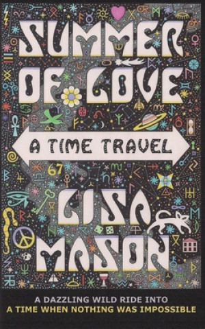 Könyv Summer of Love: A Time Travel Lisa Mason