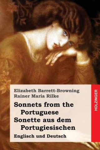 Kniha Sonnets from the Portuguese / Sonette aus dem Portugiesischen: Englisch und Deutsch Elizabeth Barrett-Browning