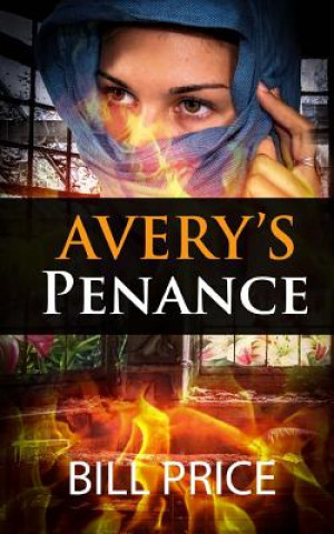 Könyv Avery's Pennance: A Detective Oliver Johnson Mystery Bill Price