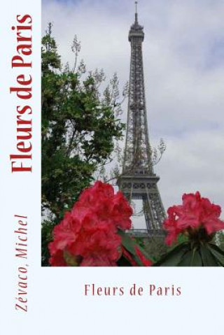 Книга Fleurs de Paris Zevaco Michel