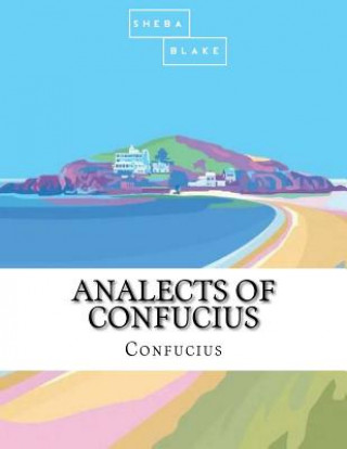 Knjiga Analects of Confucius Confucius
