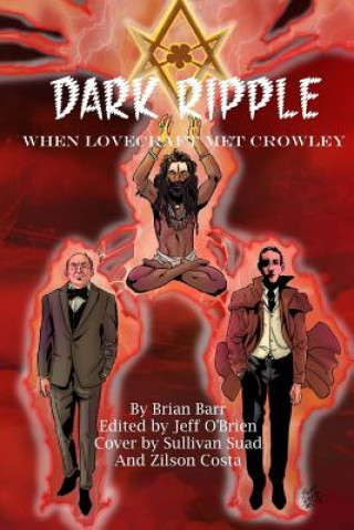 Carte Dark Ripple: When Lovecraft Met Crowley Brian Barr
