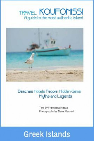 Książka Travel Koufonissi: Greek Islands Francesca Mezza