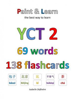 Könyv YCT 2 69 words 138 flashcards: Paint & Learn Isabelle Defevere