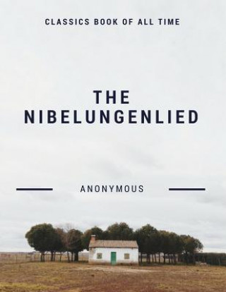 Knjiga The Nibelungenlied Anonymous