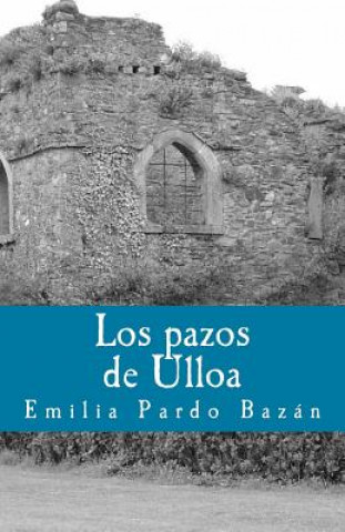 Carte Los pazos de Ulloa Emilia Pardo Bazan