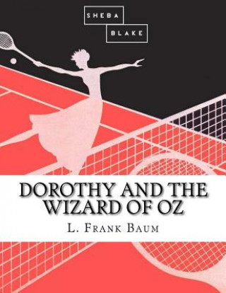 Kniha Dorothy and the Wizard of Oz Frank L. Baum