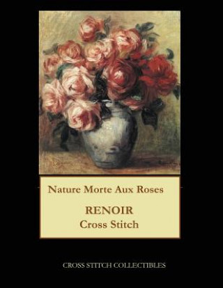 Książka Nature Morte Aux Roses Cross Stitch Collectibles